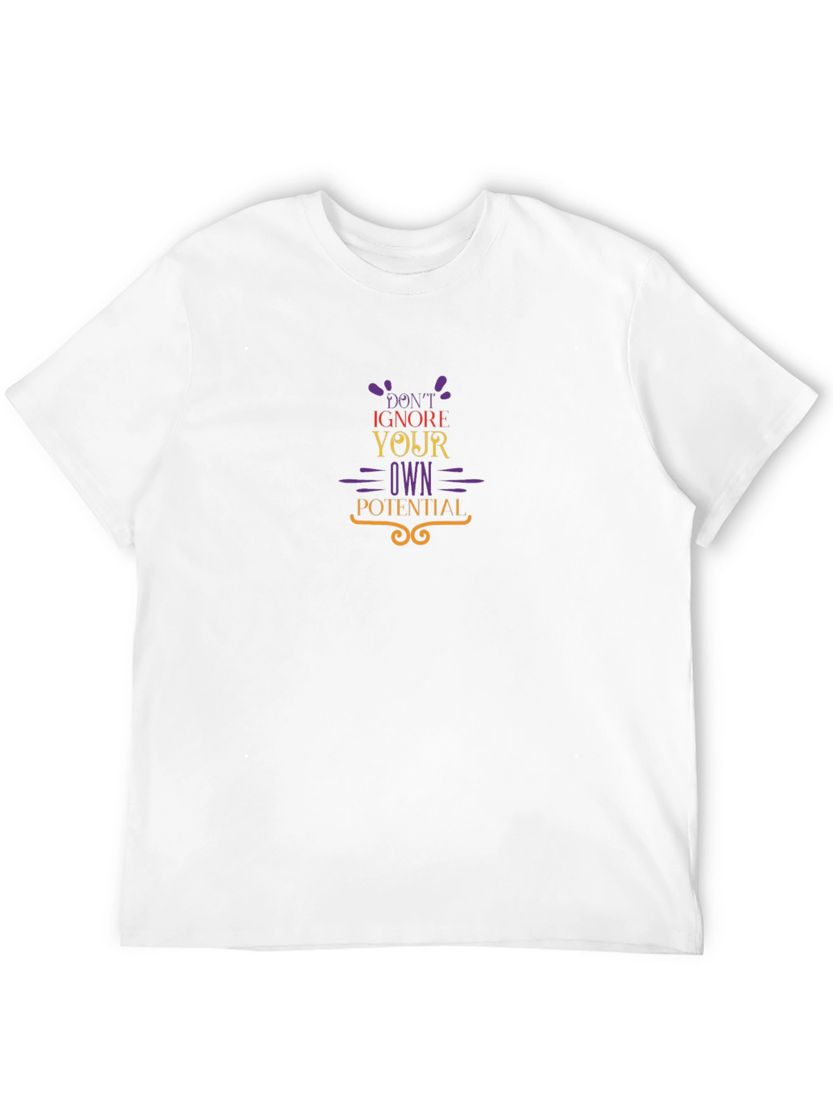 Motivational T-Shirt - Dont Ignore Your Potential