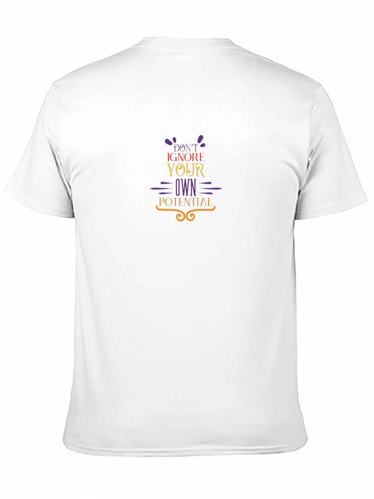 Motivational T-Shirt - Dont Ignore Your Potential
