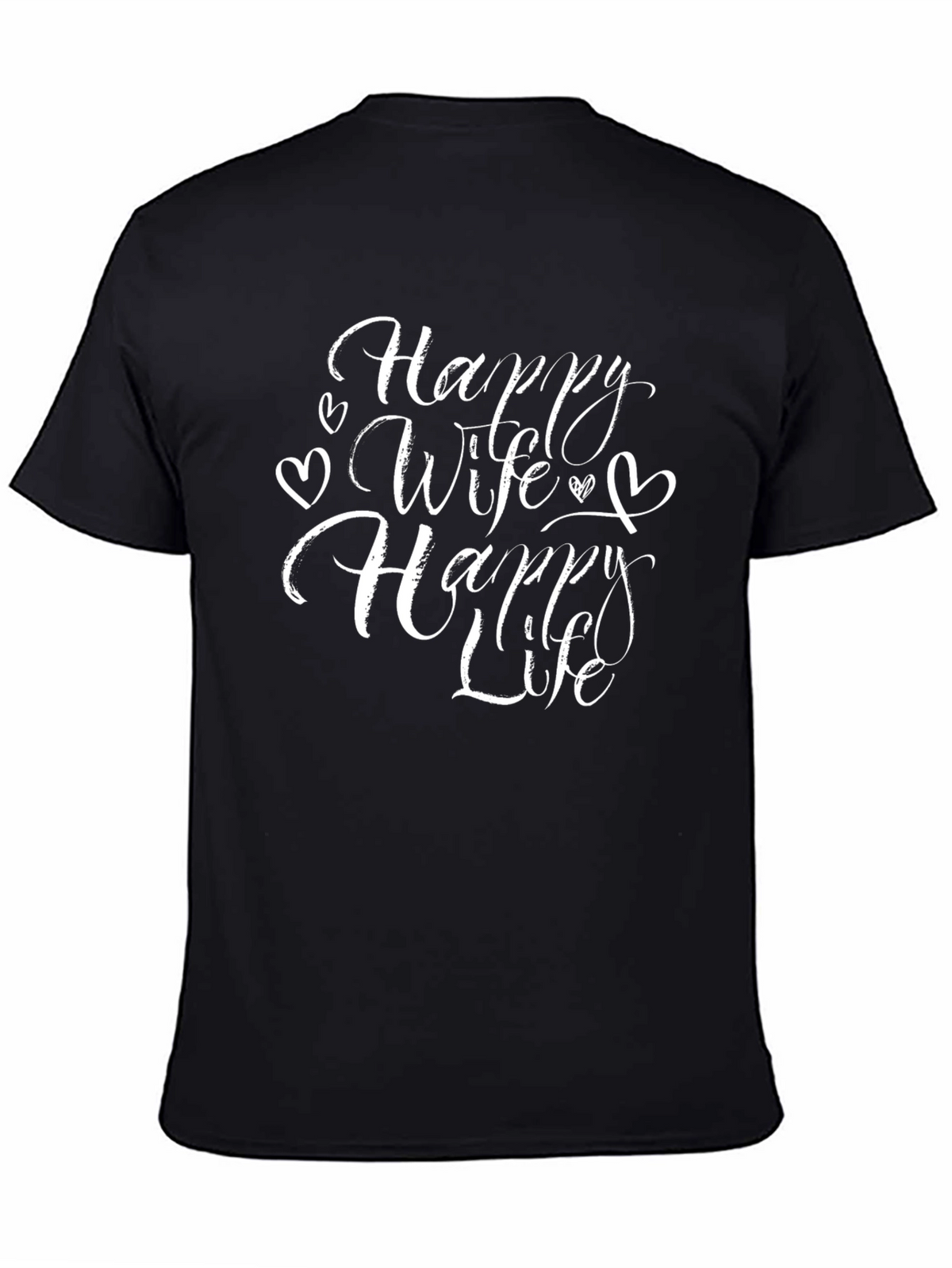 Happy Wife Happy Life Graphic T-Shirt