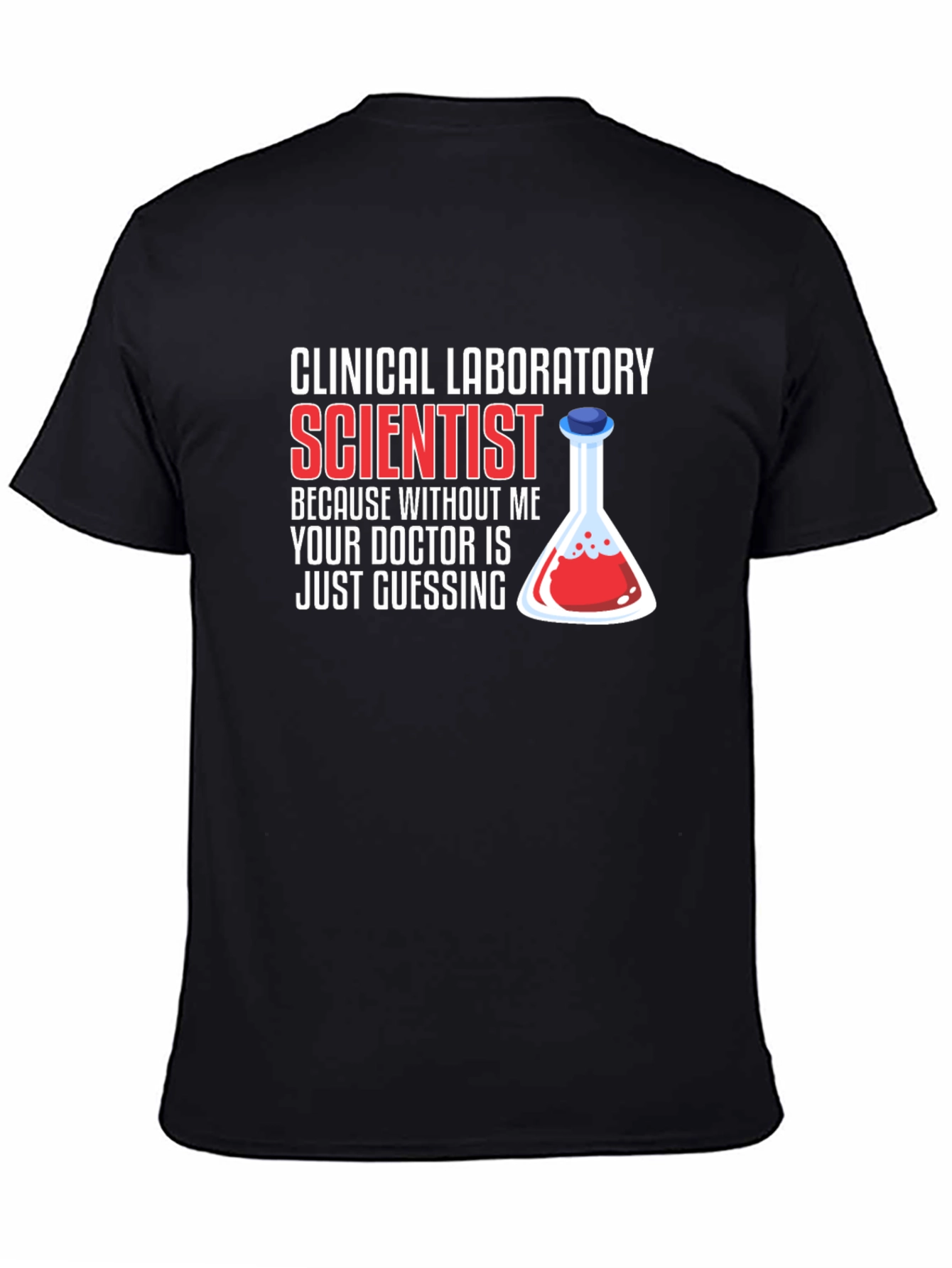 Clinical Lab Scientist T-Shirt - Doctor Guessing