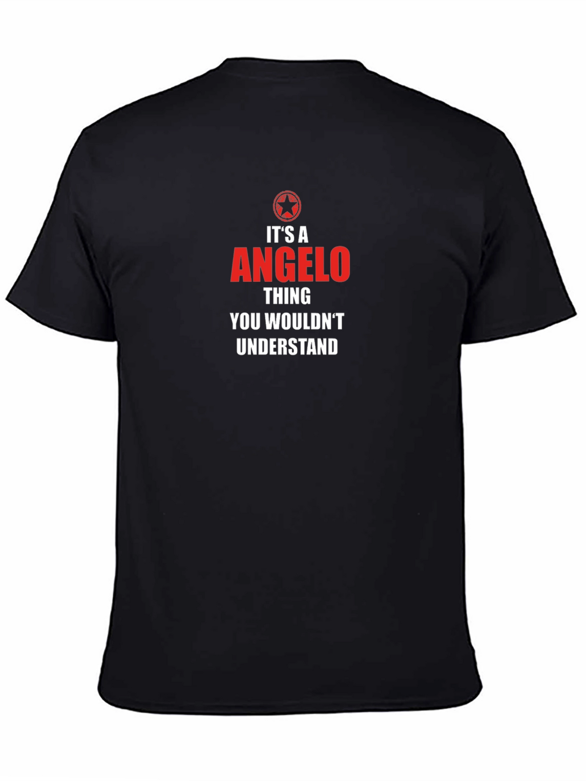 Its A Angelo Thing You Wouldnt Understand T-Shirt