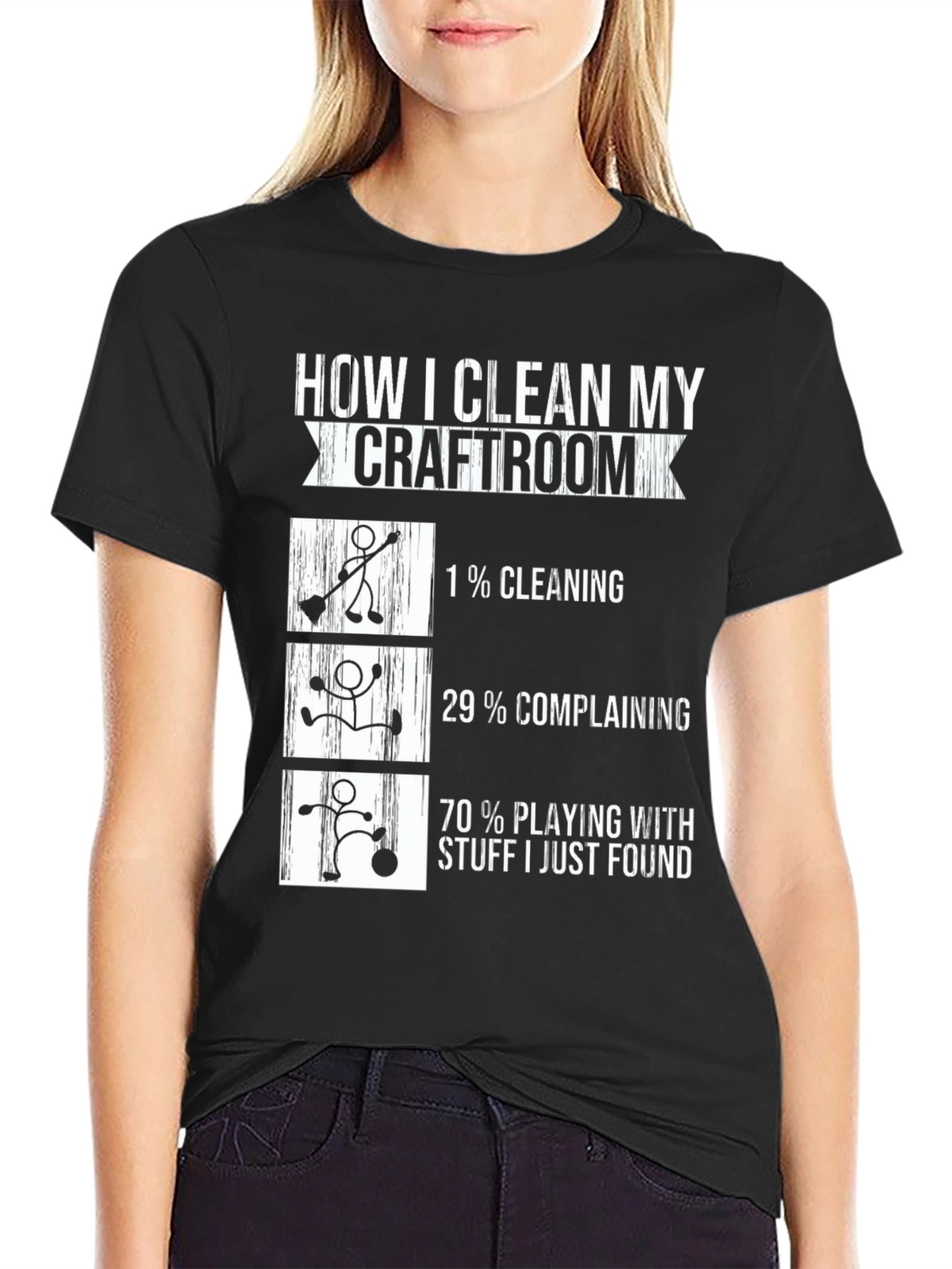 Craft Room Cleaning T-Shirt - Funny Crafting Humor