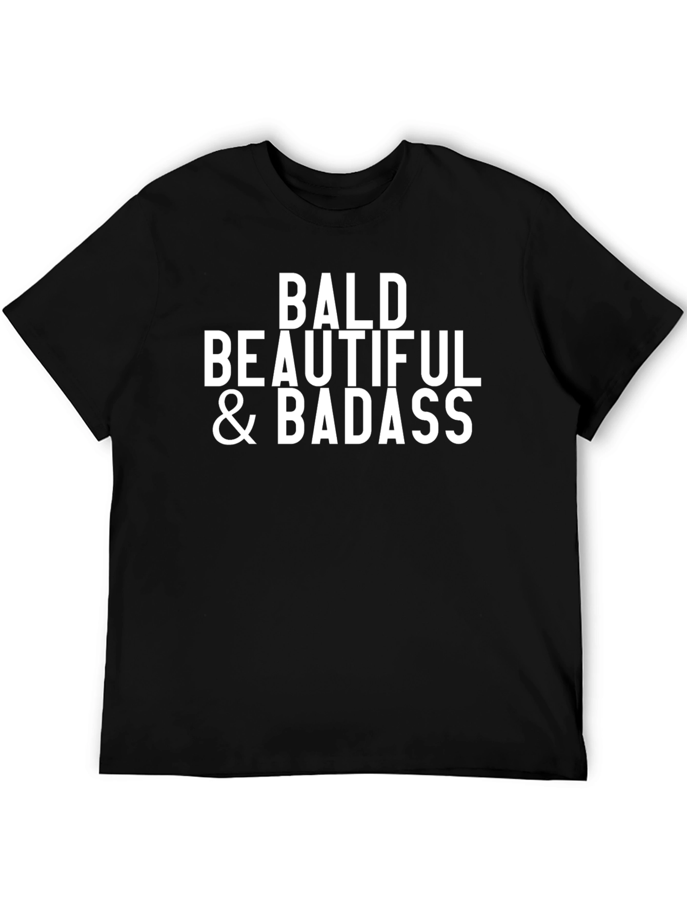 Bald Beautiful & Badass T-Shirt