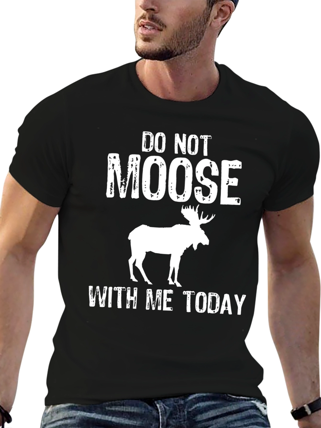 Do Not Moose With Me Today Graphic Tee