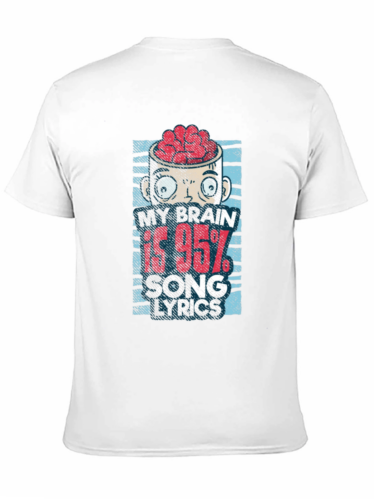 My Brain is 95% Song Lyrics T-Shirt