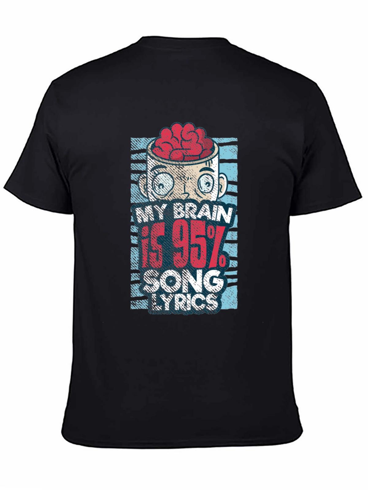 My Brain is 95% Song Lyrics T-Shirt