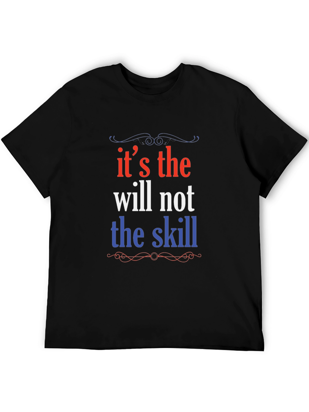 Motivational Will Over Skill Graphic Tee - Black