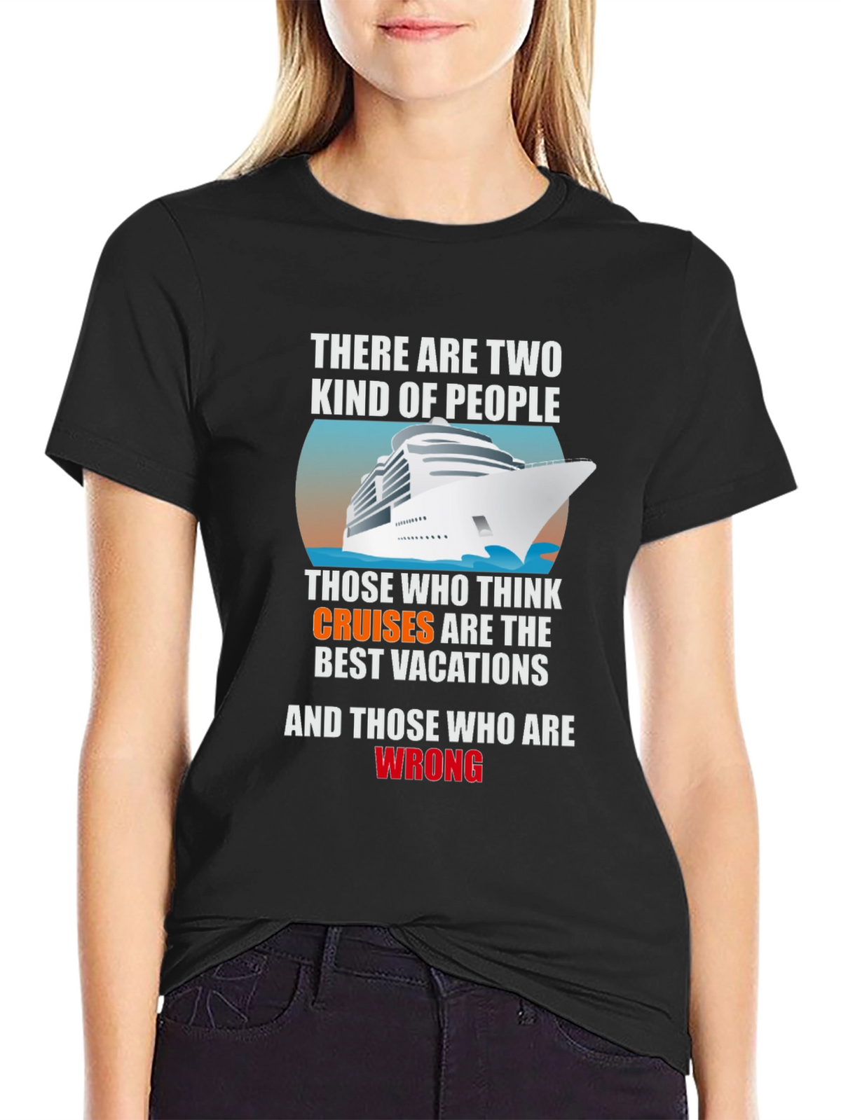 Cruise Vacation T-Shirt: Two Kinds of People Tee