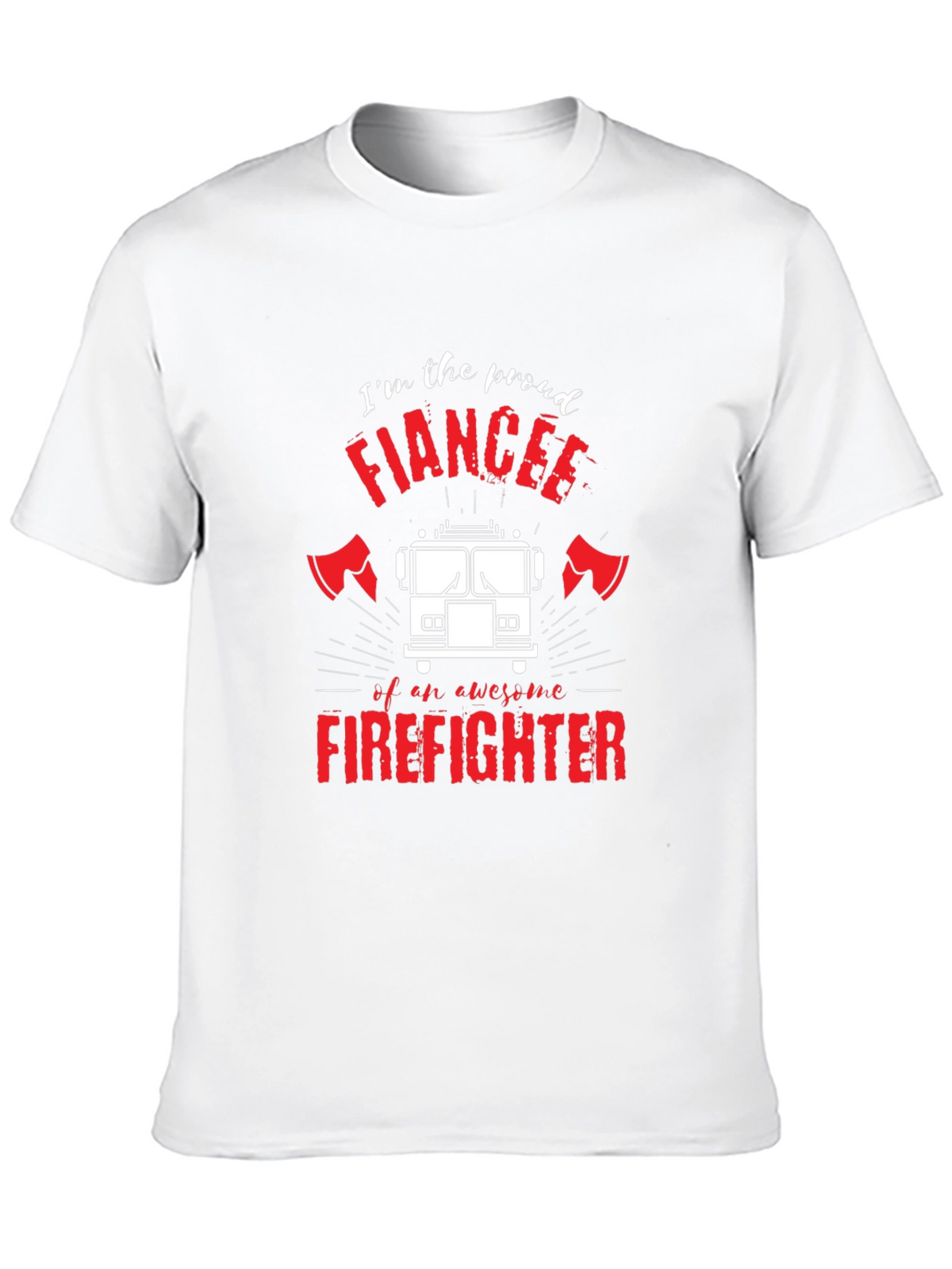 Proud Firefighter Fiancee T-Shirt