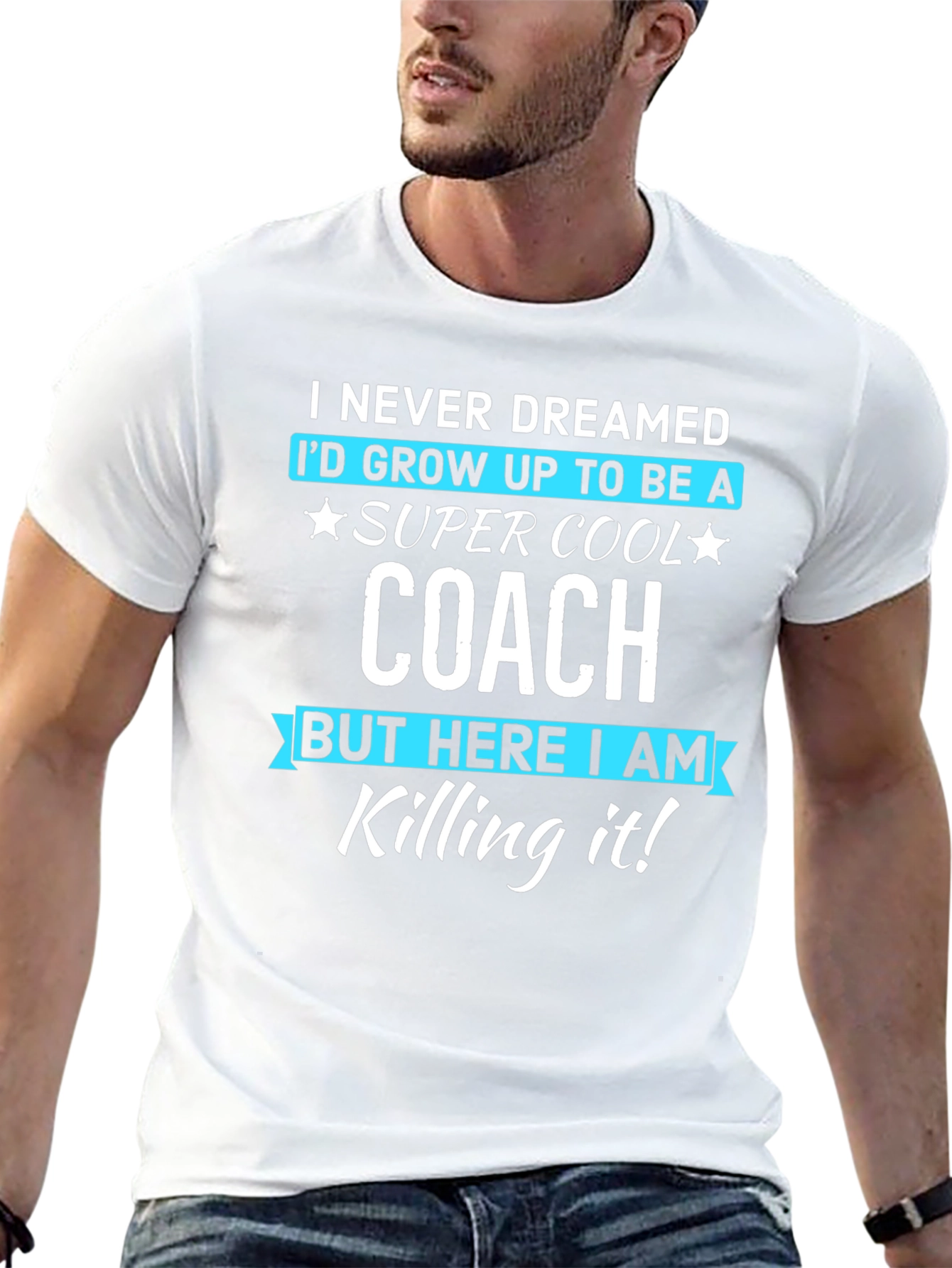 Super Cool Coach T-Shirt - Never Dreamed Tee