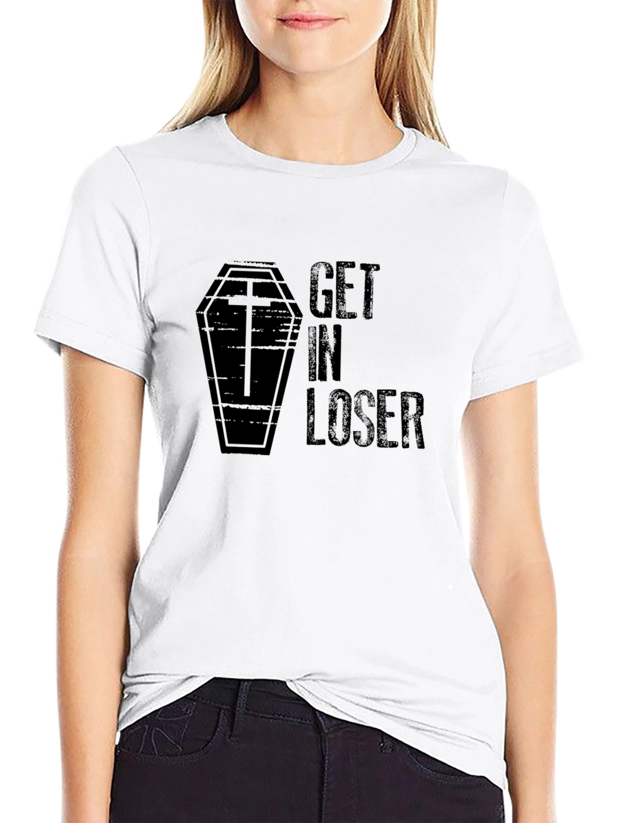Get In Loser Graphic T-Shirt