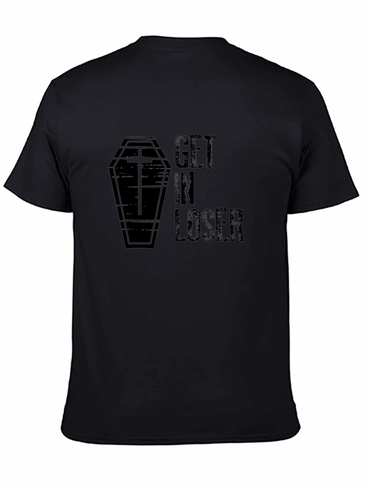 Get In Loser Graphic T-Shirt