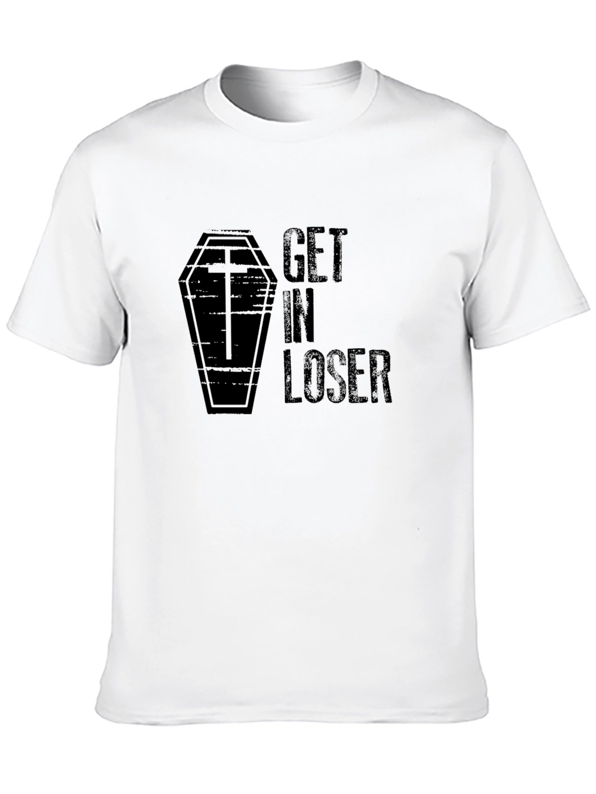 Get In Loser Graphic T-Shirt