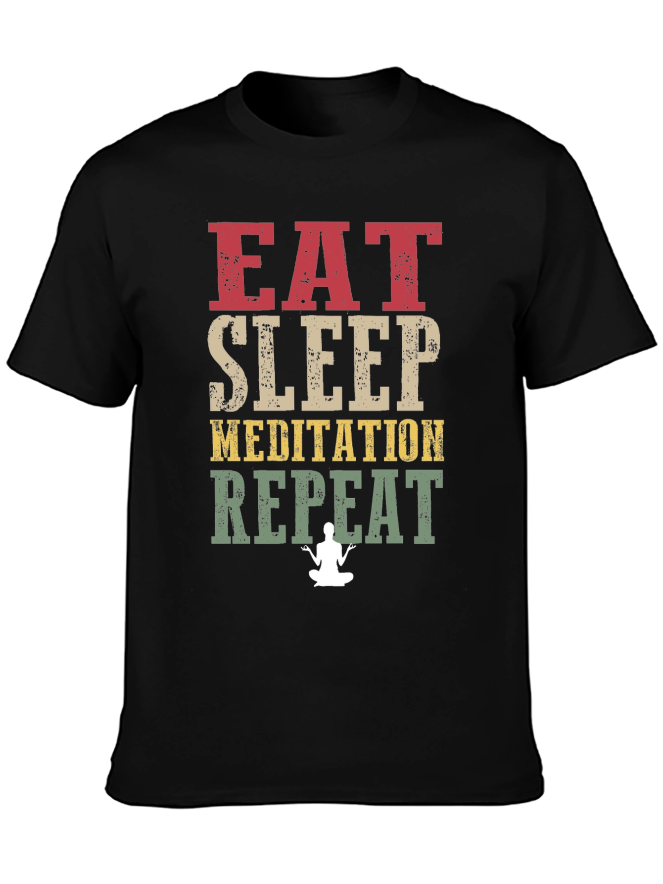 Eat Sleep Meditation Repeat T-Shirt - Relax & Focus