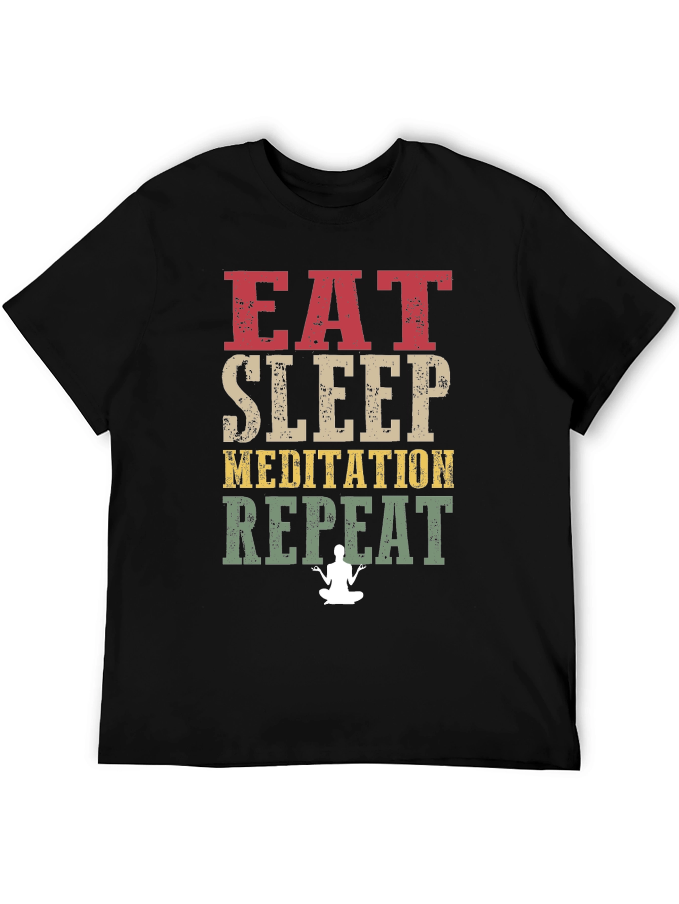 Eat Sleep Meditation Repeat T-Shirt - Relax & Focus