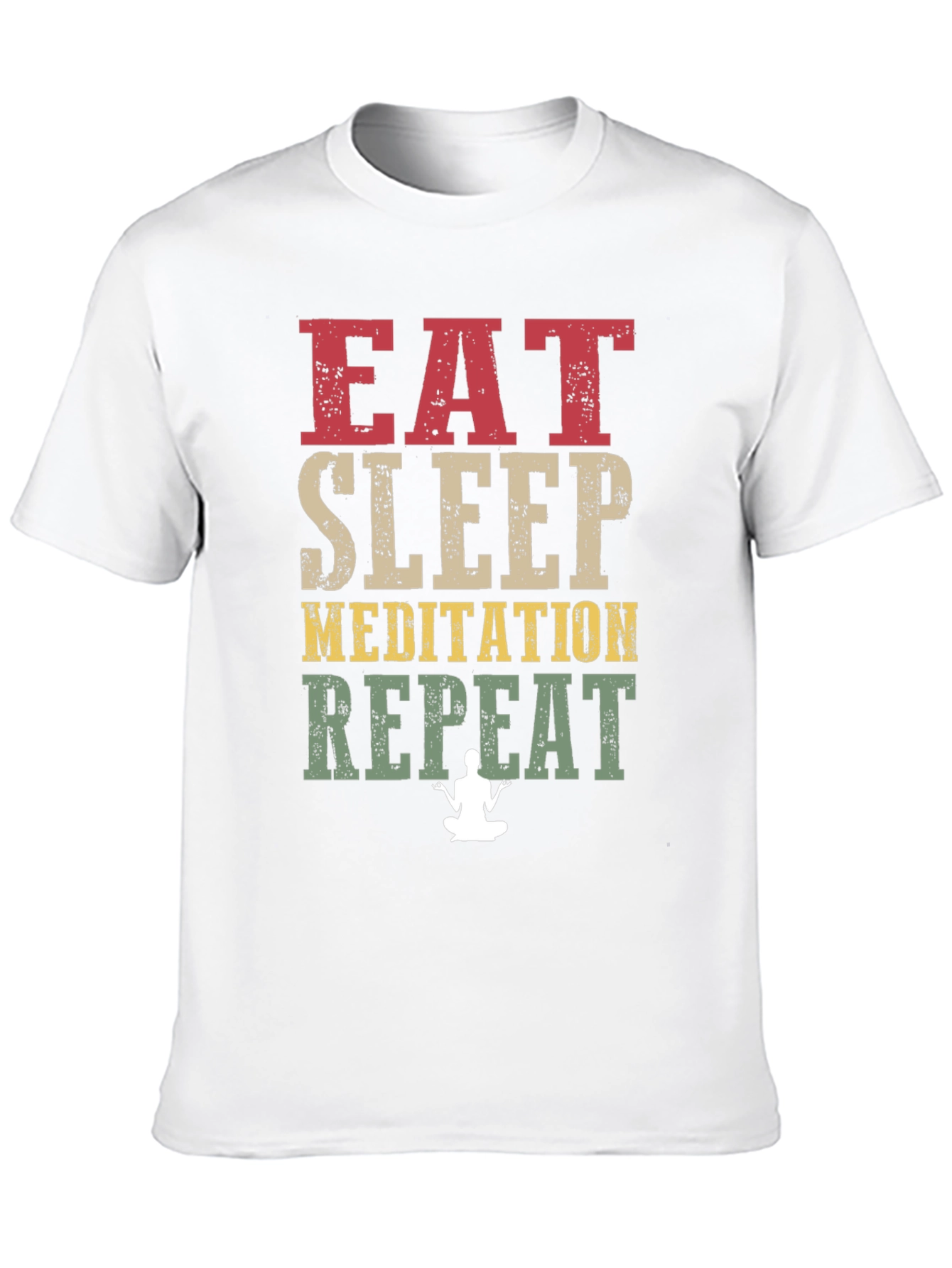 Eat Sleep Meditation Repeat T-Shirt - Relax & Focus