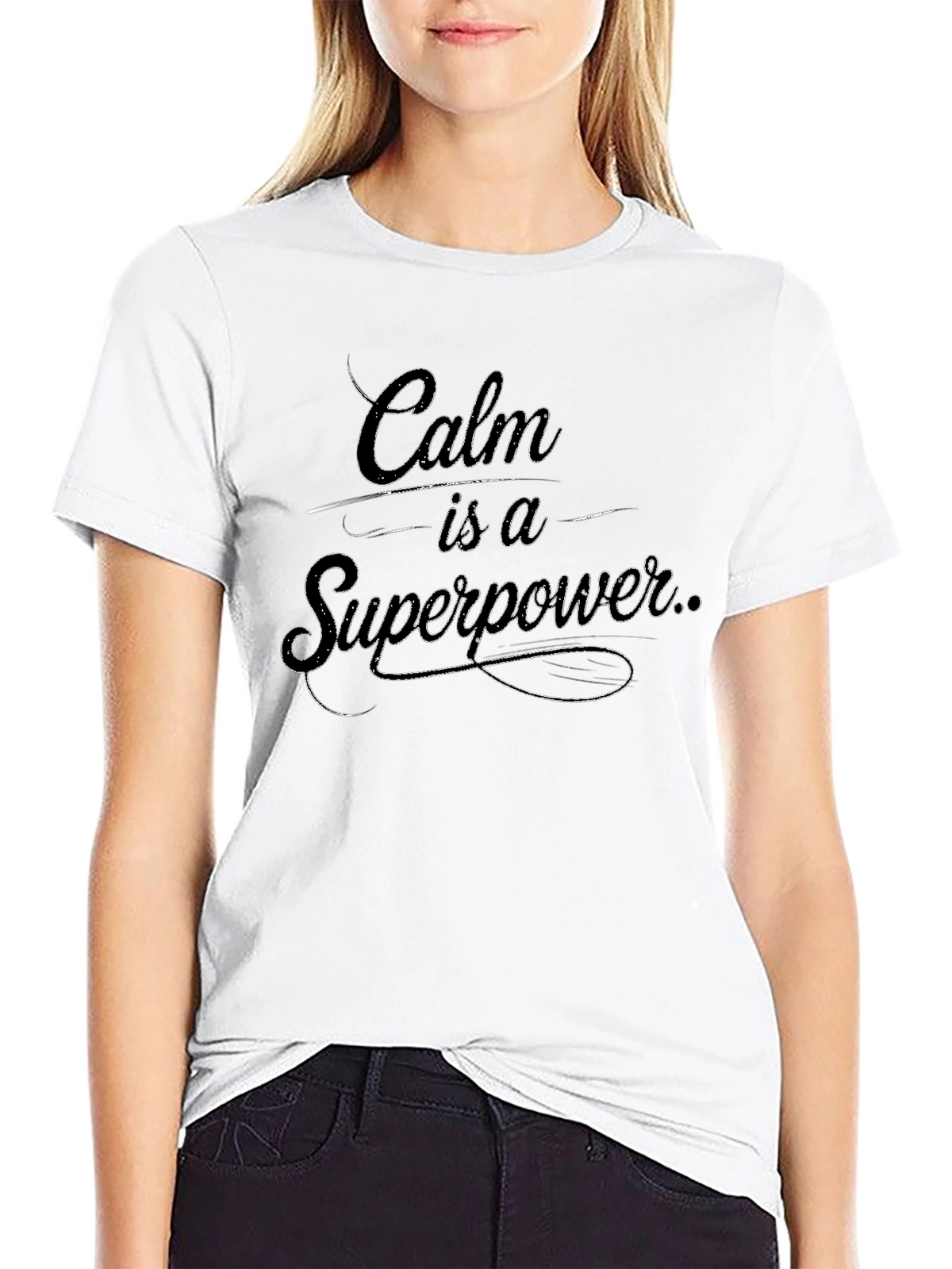 Calm is a Superpower Graphic T-Shirt