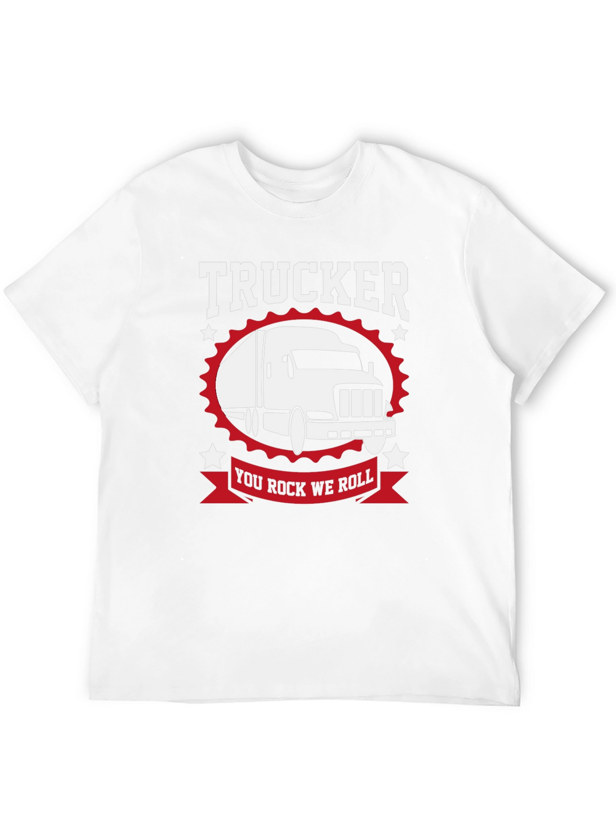 Trucker T-Shirt - You Rock We Roll