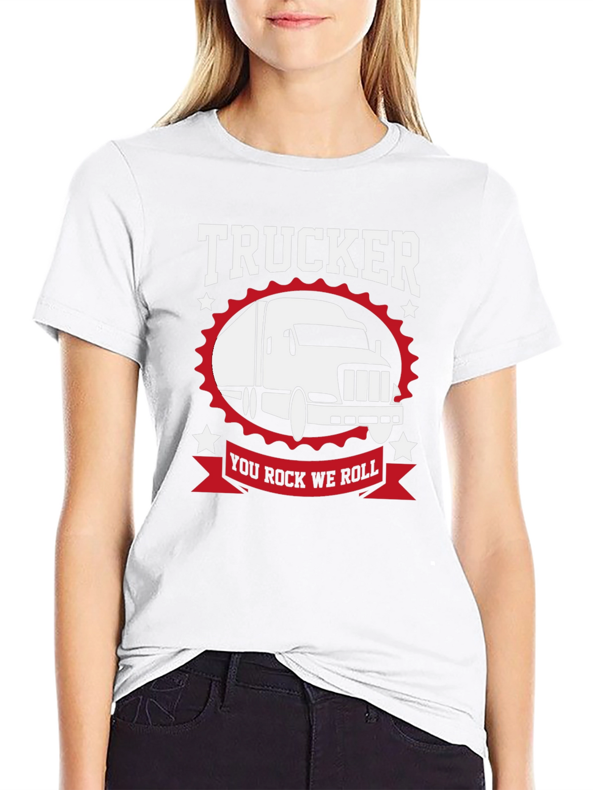 Trucker T-Shirt - You Rock We Roll
