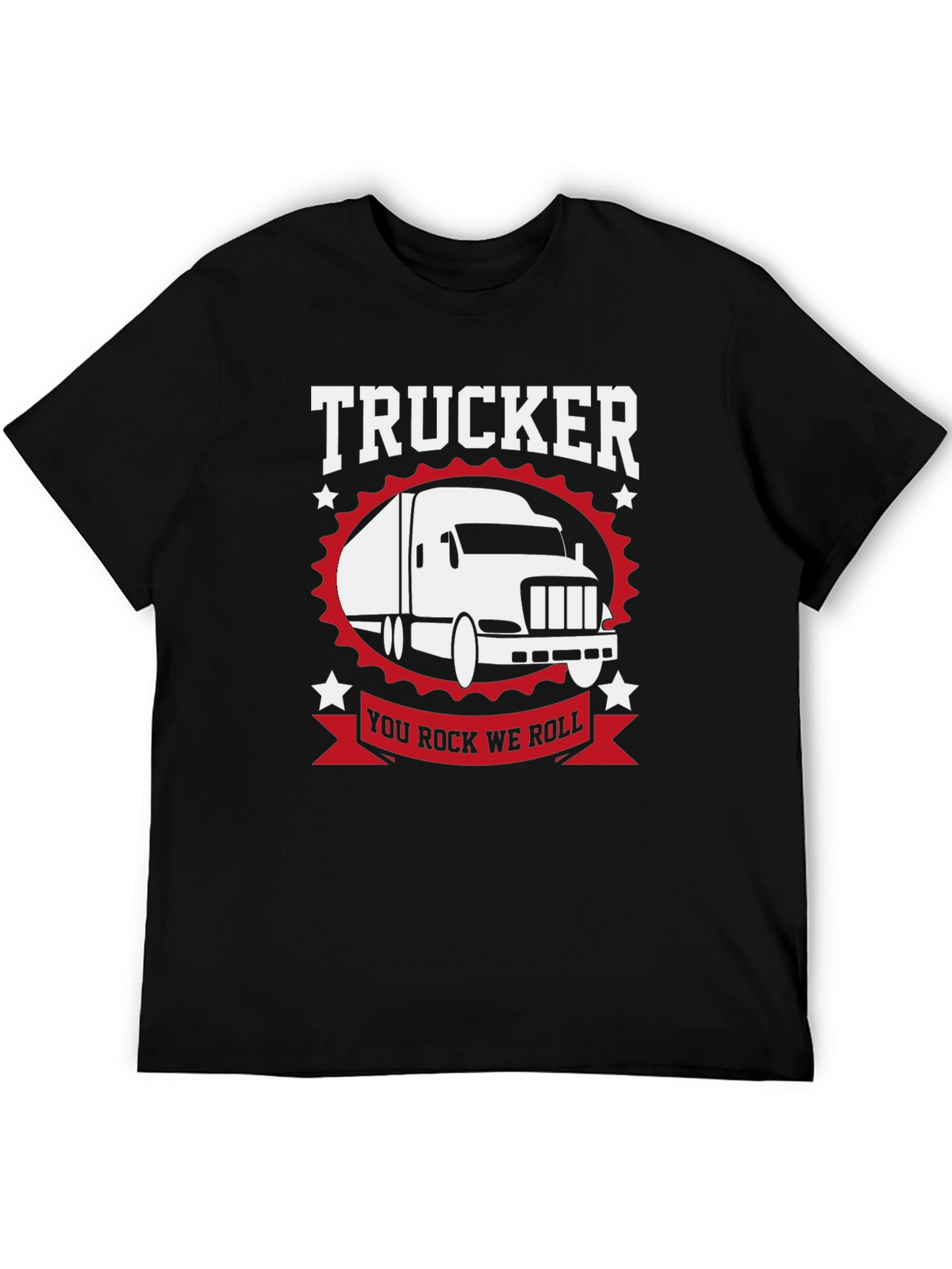 Trucker T-Shirt - You Rock We Roll