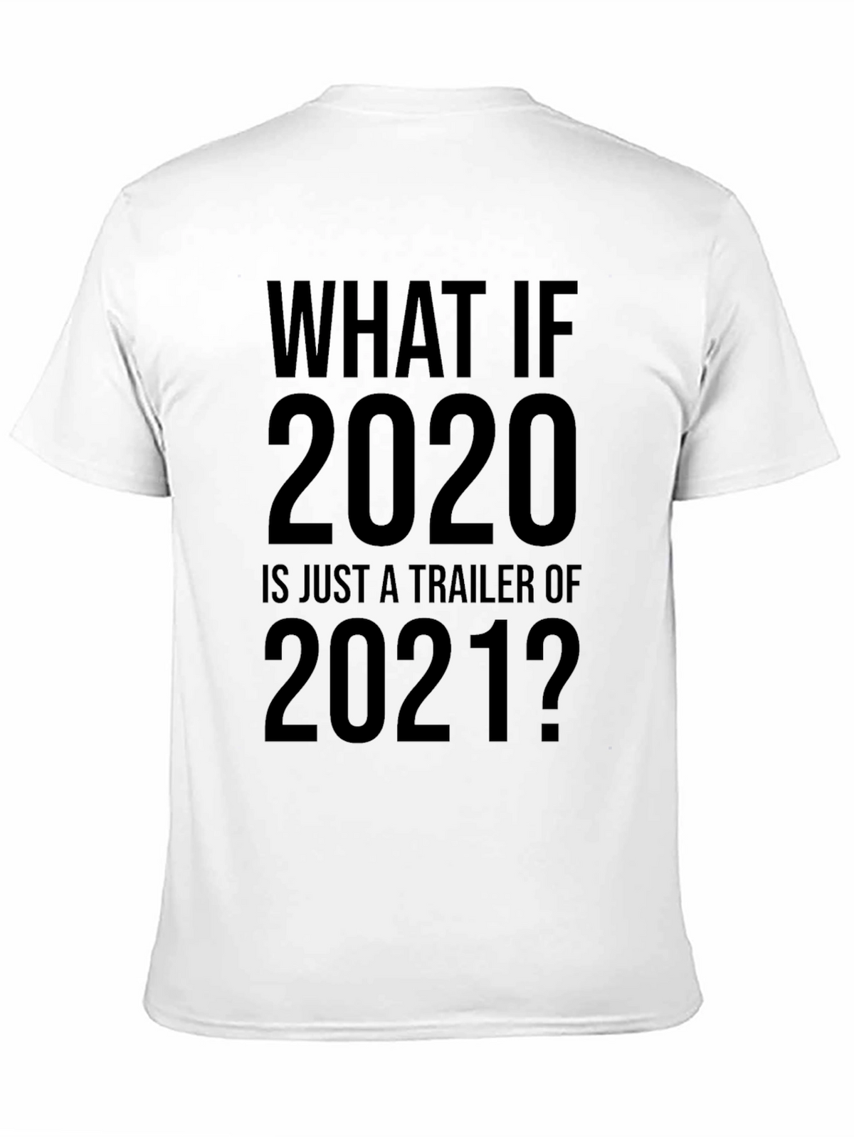 Funny 2020 Trailer 2021 Graphic T-Shirt