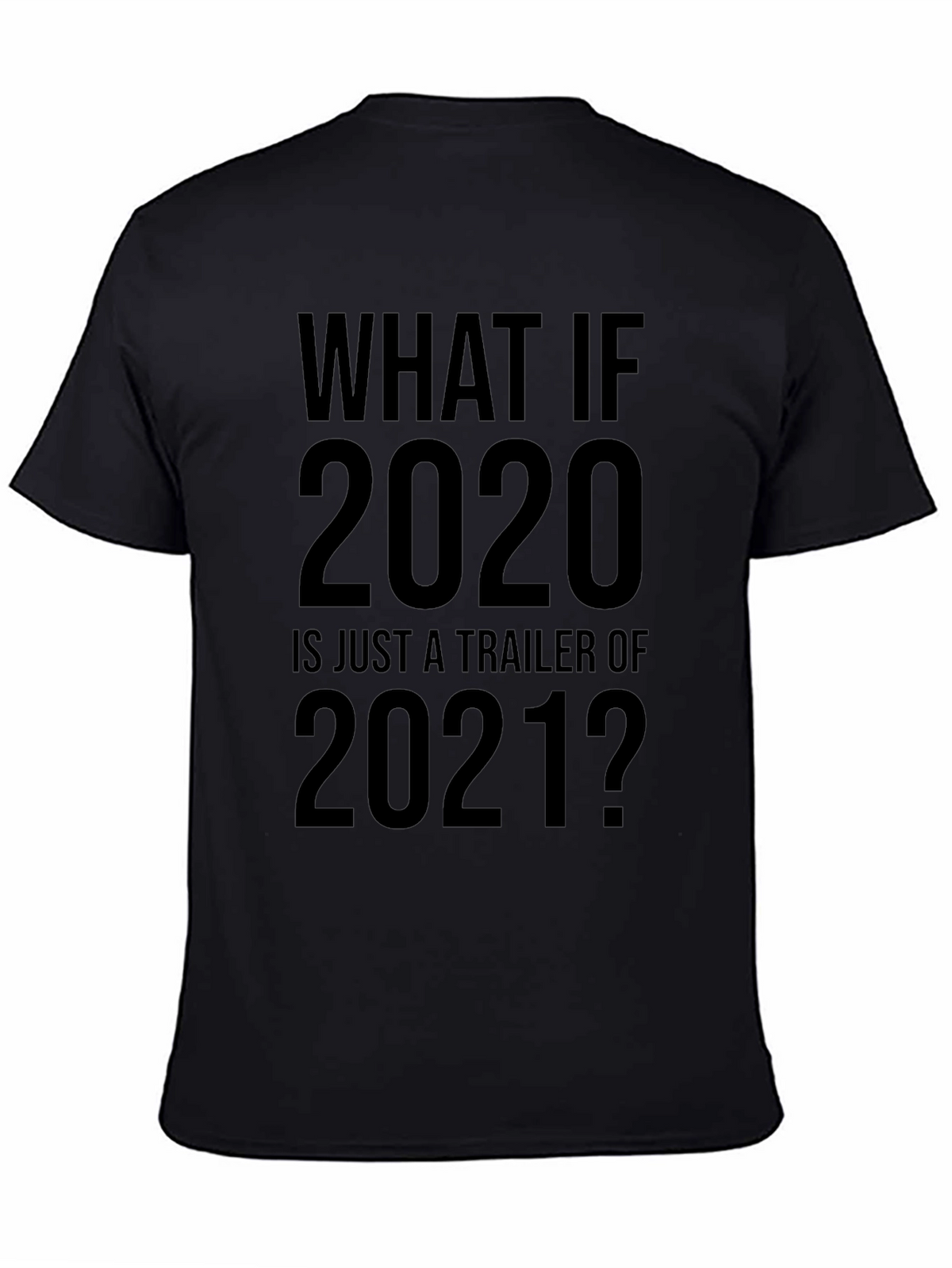 Funny 2020 Trailer 2021 Graphic T-Shirt