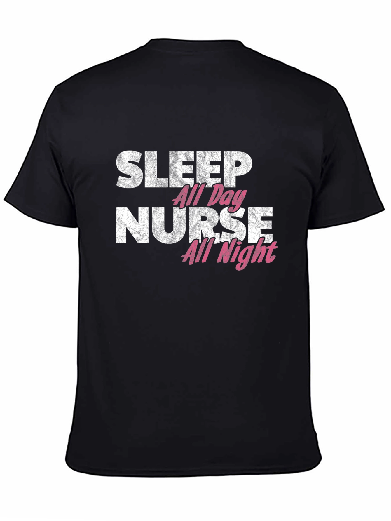Sleep All Day Nurse All Night Graphic Tee