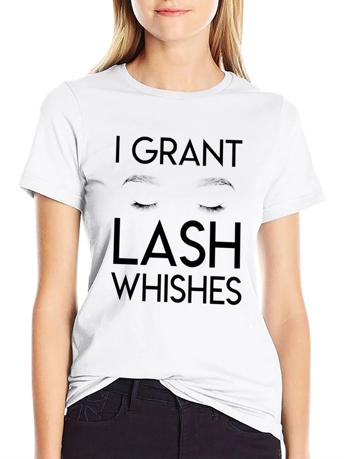 I Grant Lash Whishes Black T-Shirt