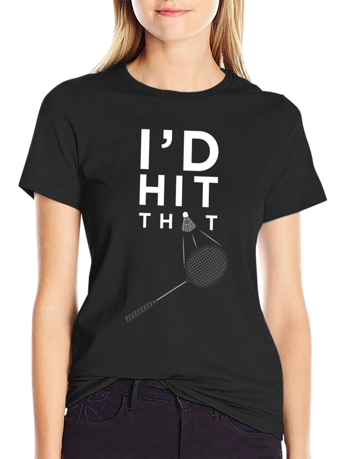 Id Hit That Badminton Graphic T-Shirt