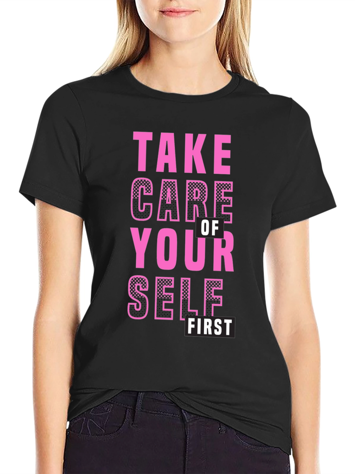 Take Care of Yourself First Graphic Tee