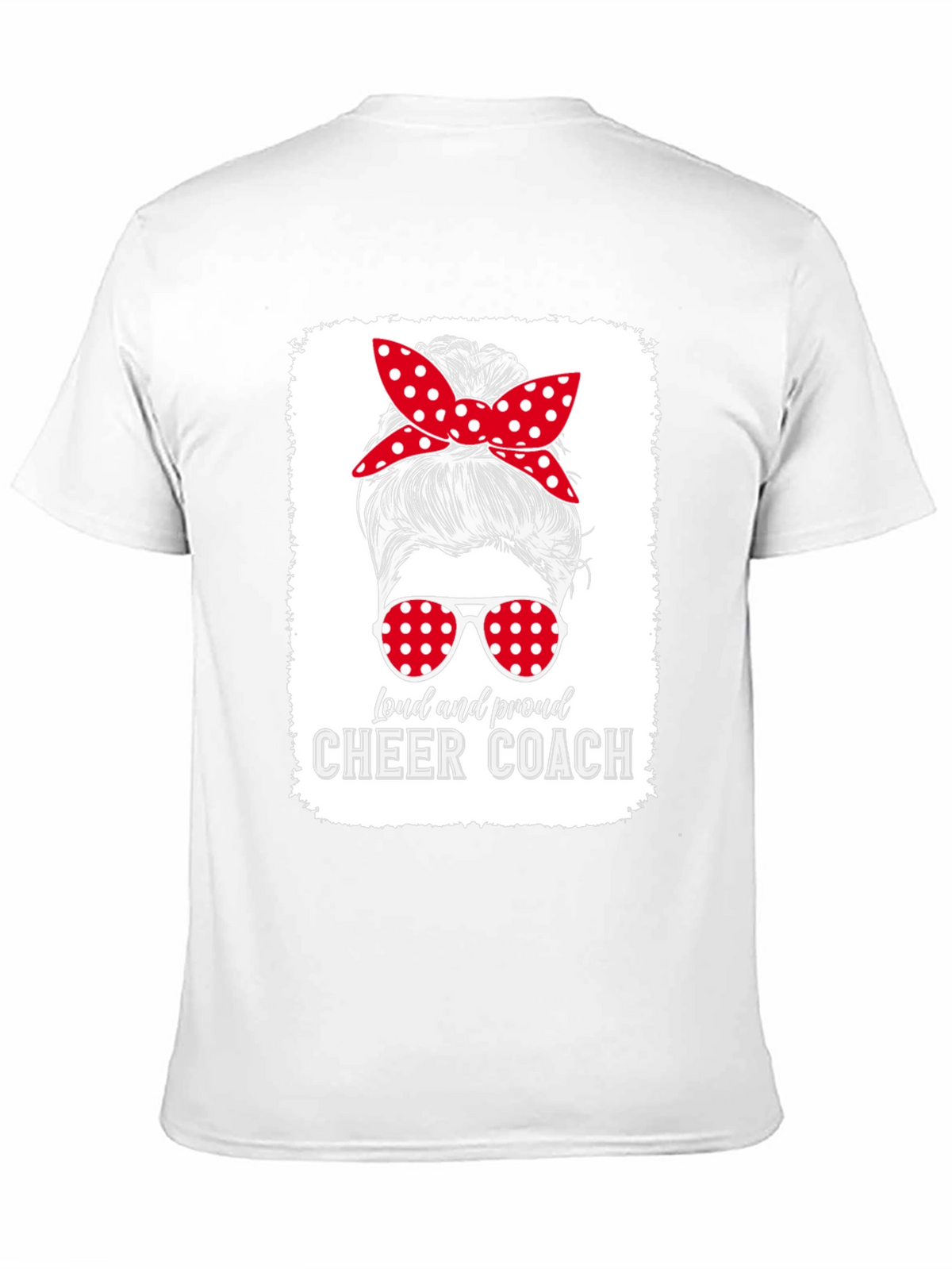 Loud and Proud Cheer Coach Graphic Tee