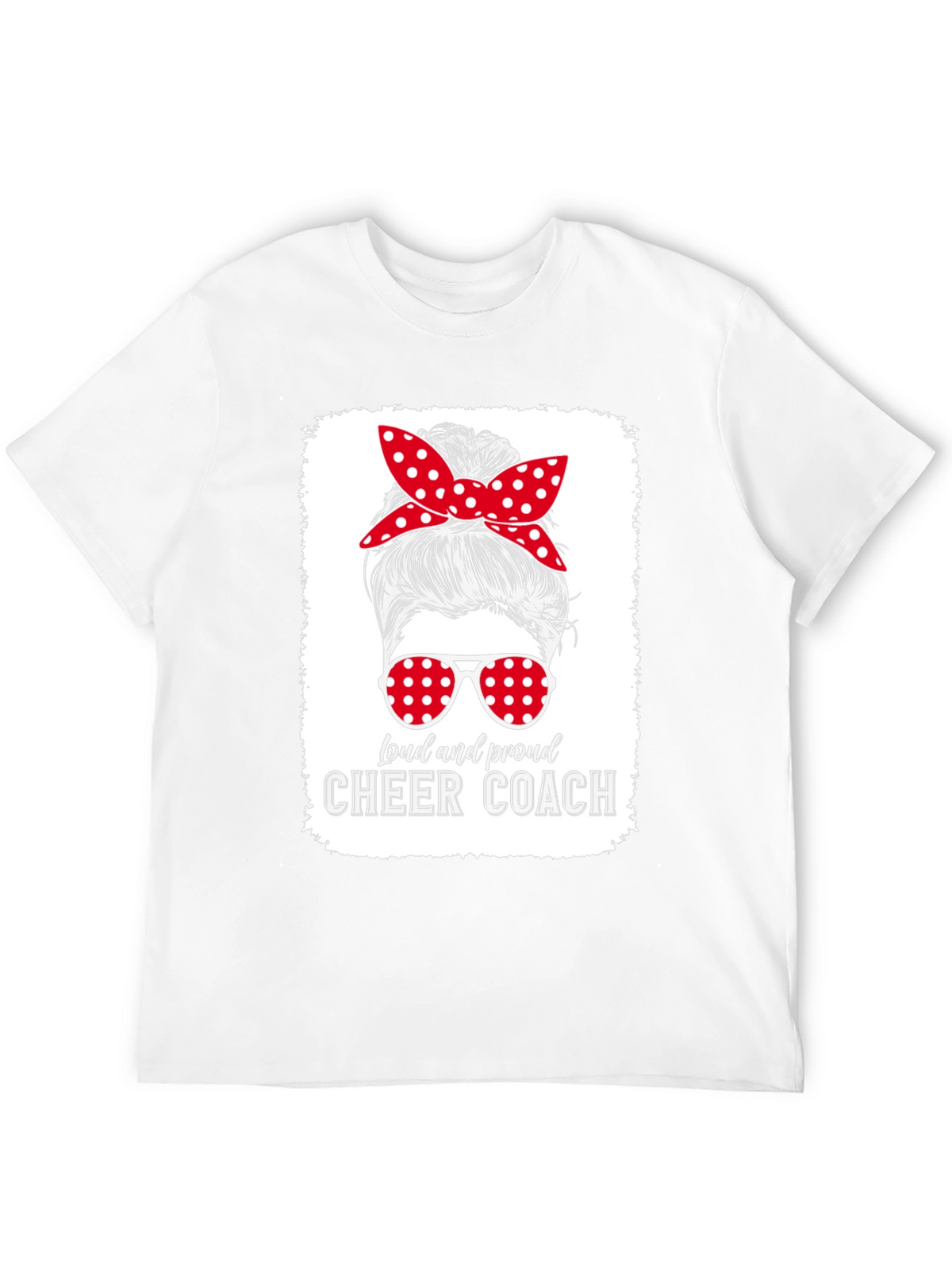 Loud and Proud Cheer Coach Graphic Tee