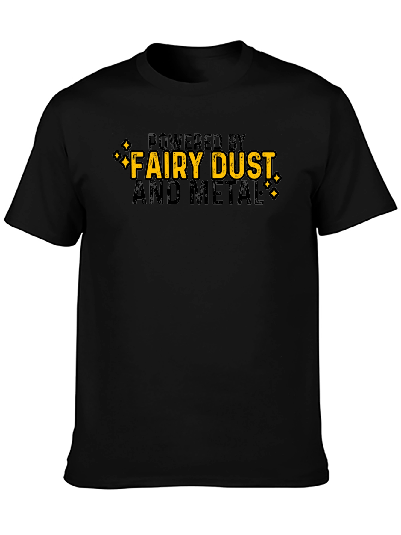 Powered by Fairy Dust and Metal Black T-Shirt
