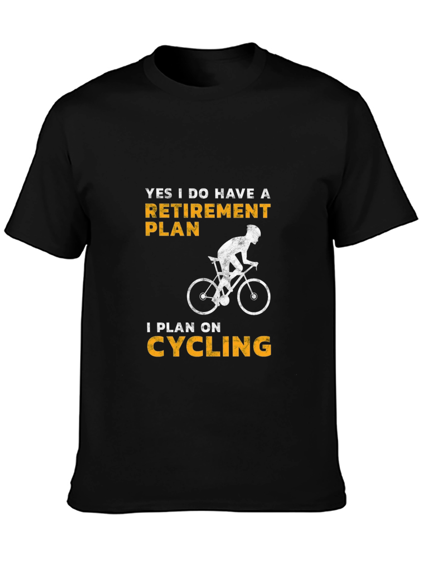 Cycling Retirement Plan T-Shirt
