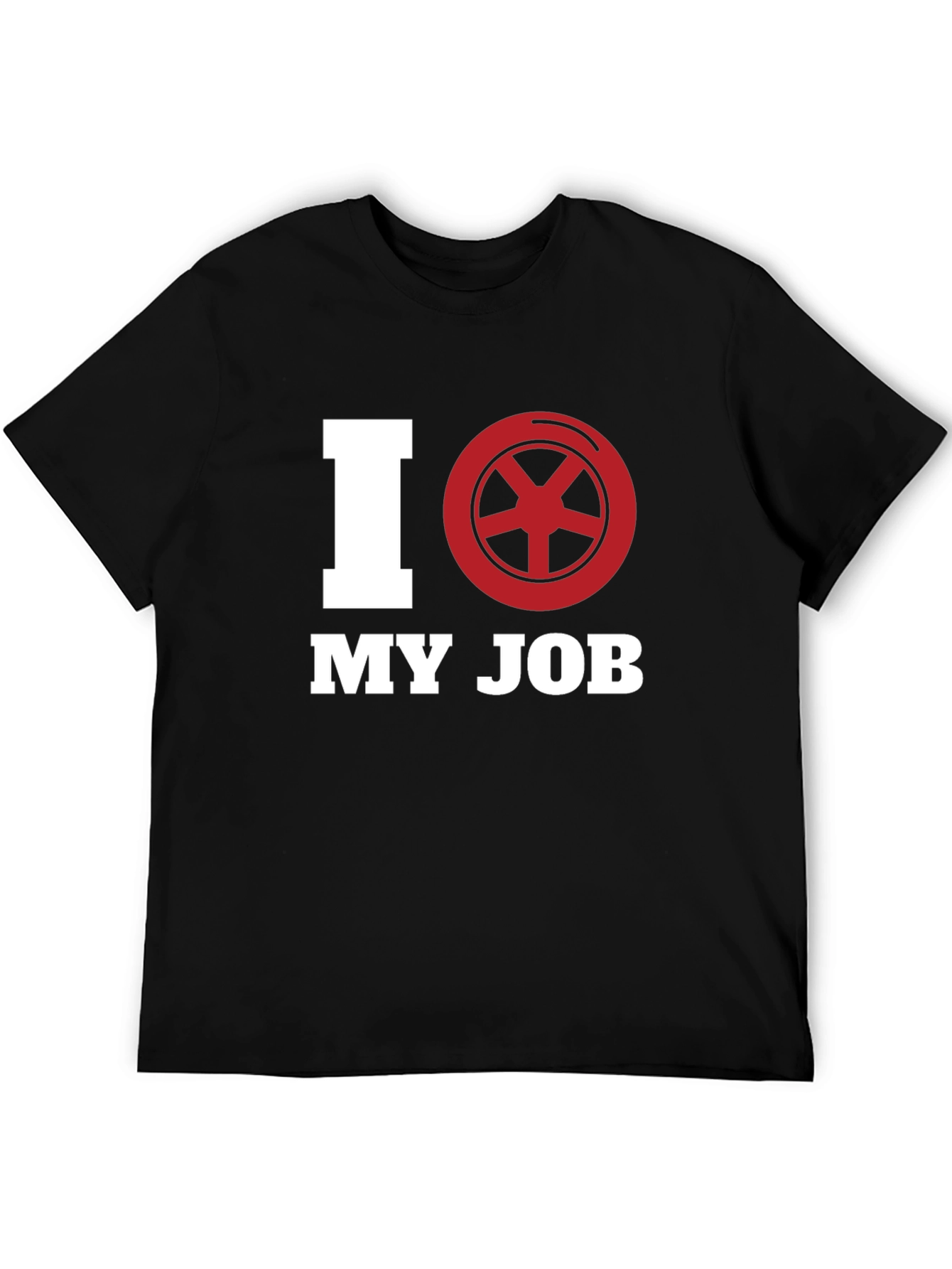 I Love My Job T-Shirt - Black