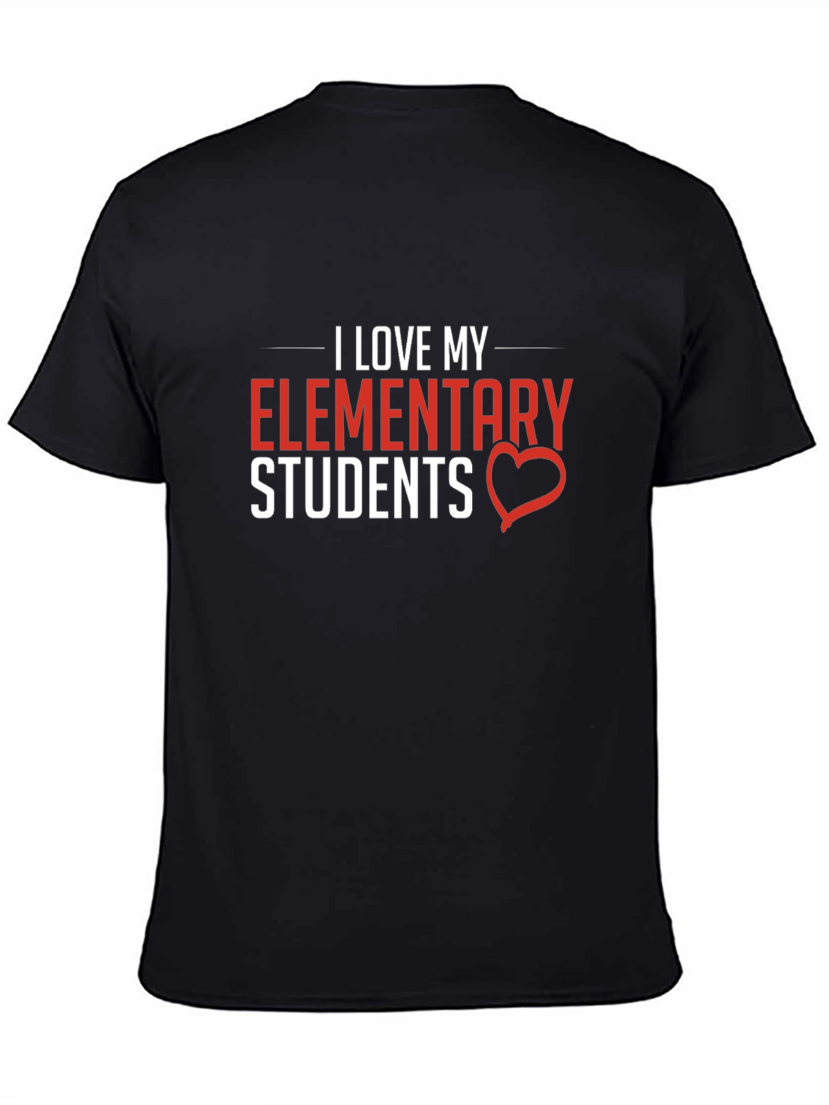 I Love My Elementary Students Graphic T-Shirt