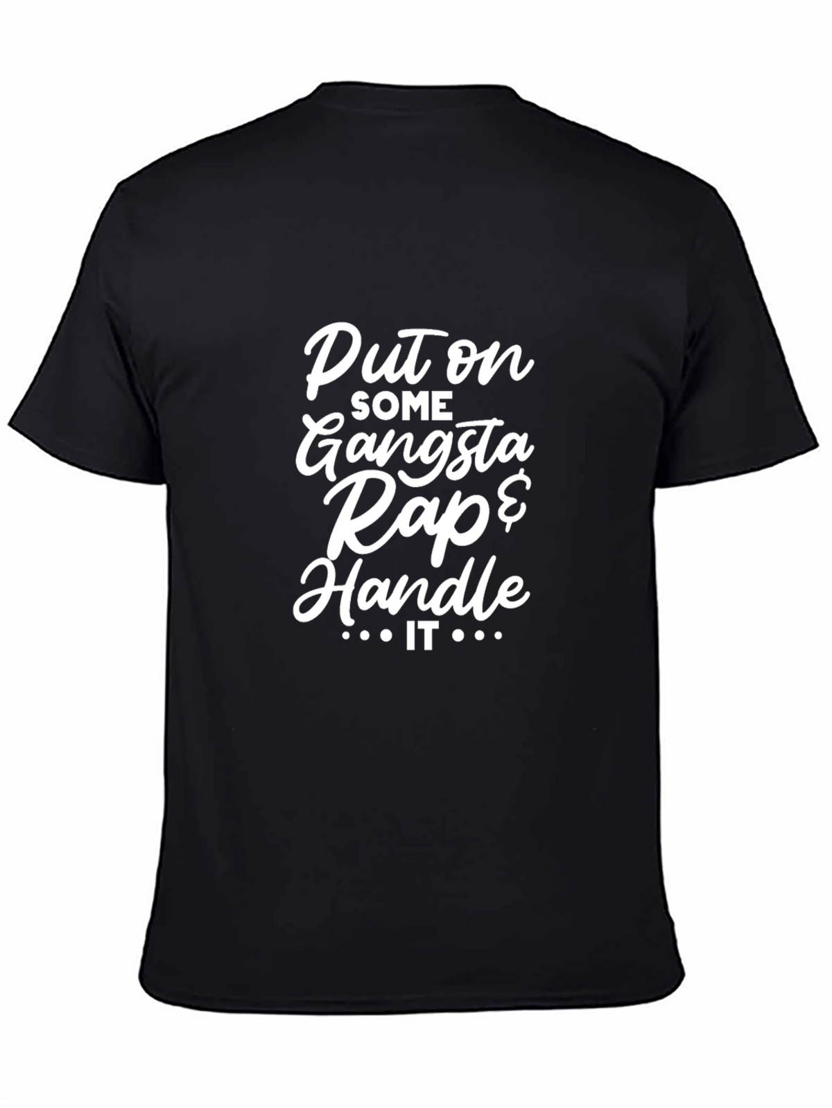 Gangsta Rap & Handle It Graphic Tee