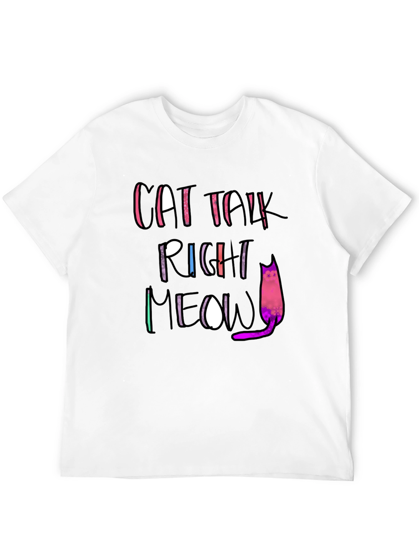 Cat Talk Right Meow Black T-Shirt