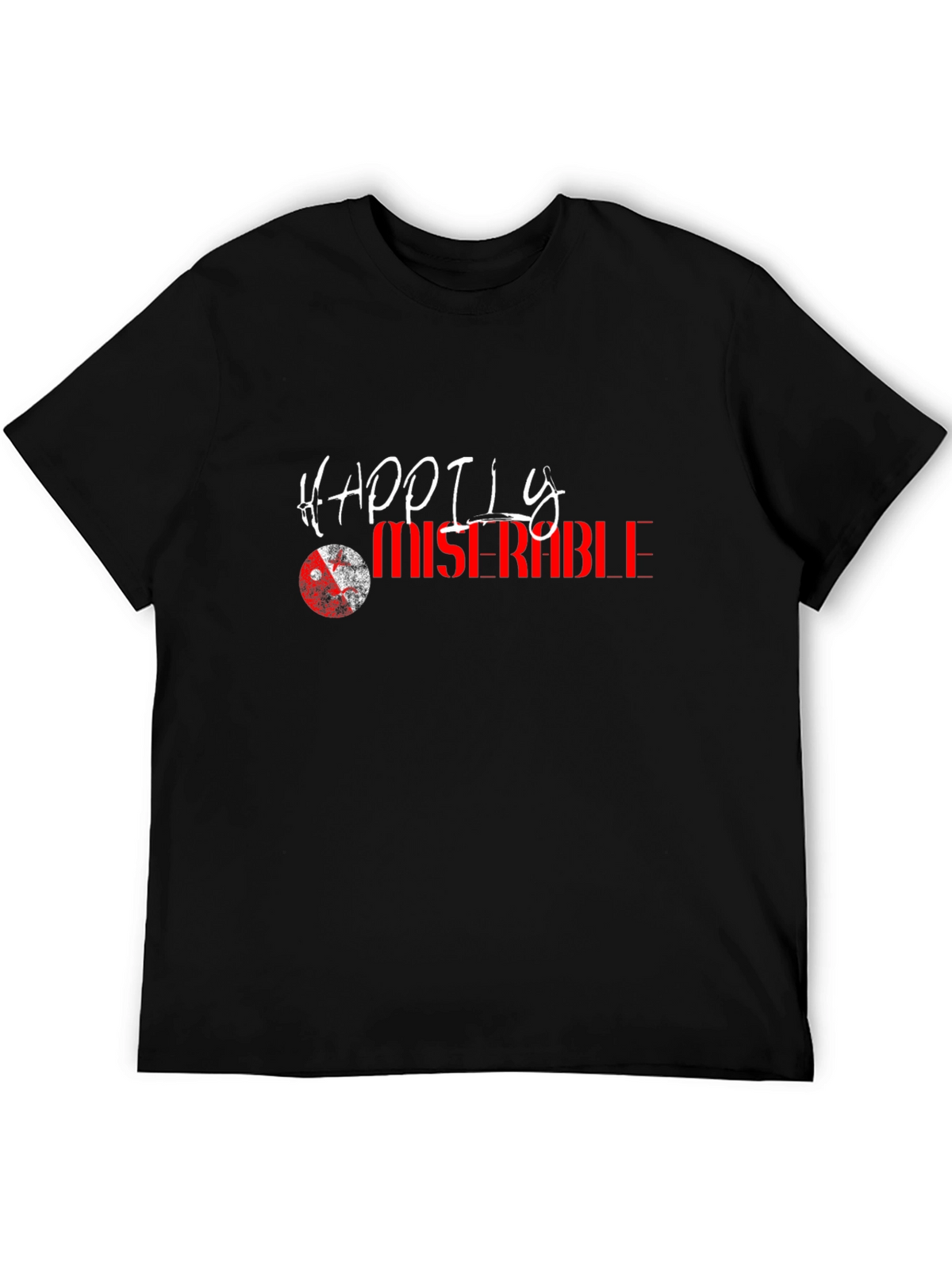 Happily Miserable Graphic Tee - Black Cotton Casual Shirt