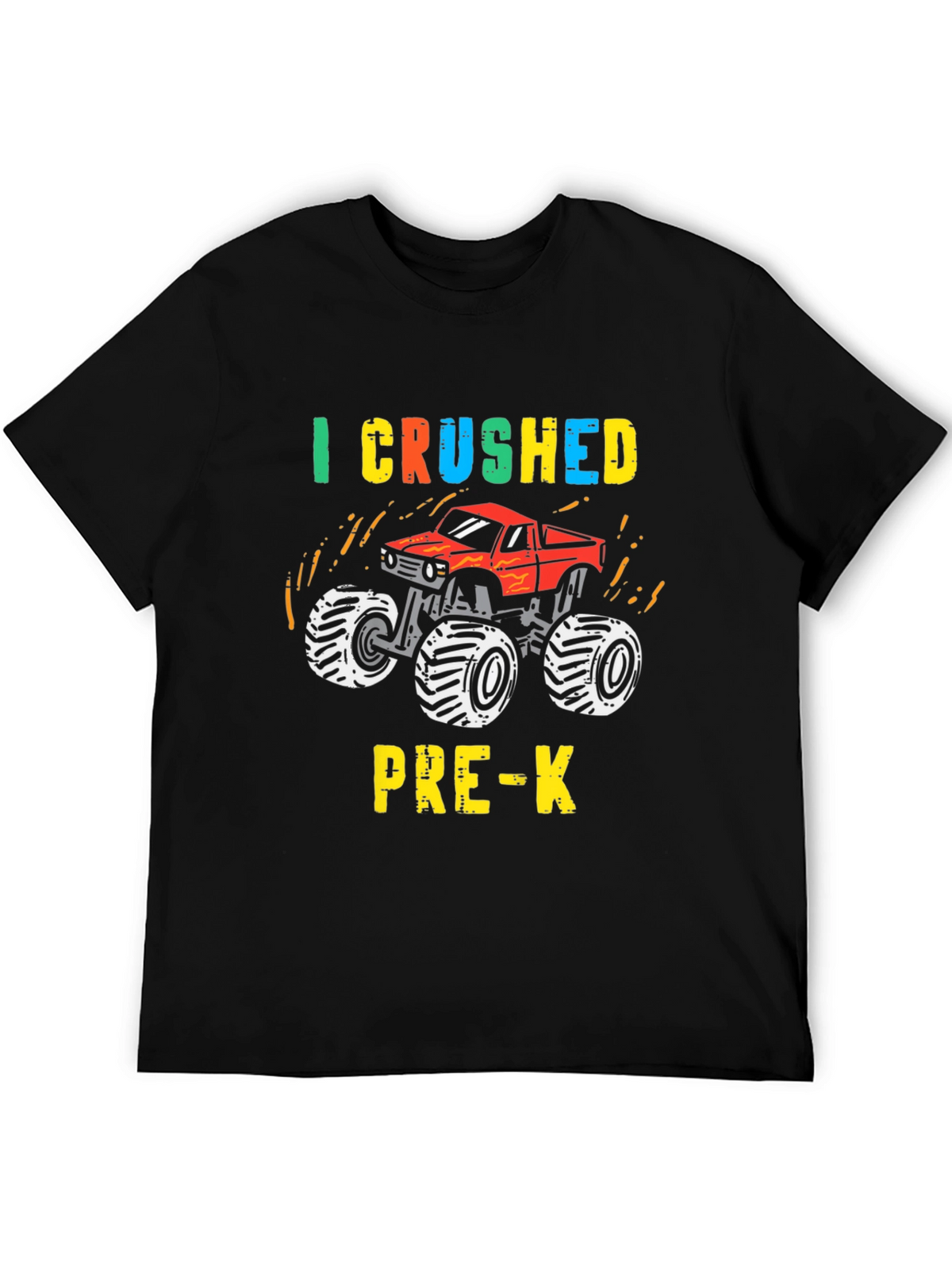 I Crushed Pre-K Monster Truck T-Shirt