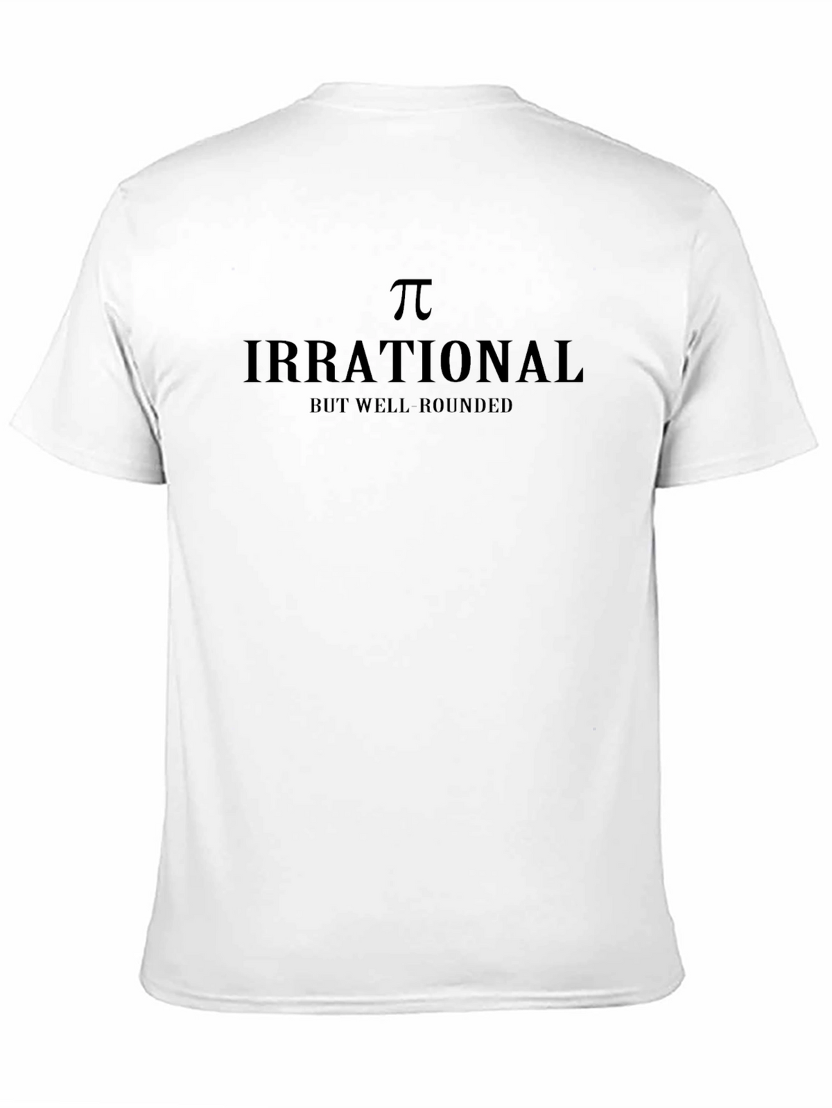 Irrational But Well Rounded Pi Black T-Shirt