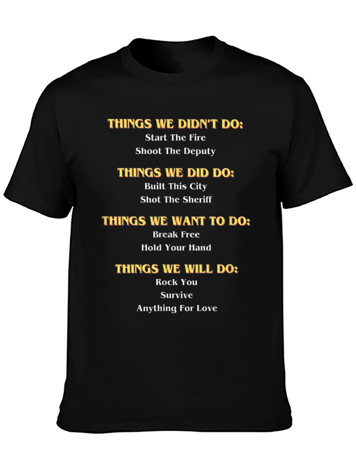 Humorous Rock Anthem T-Shirt