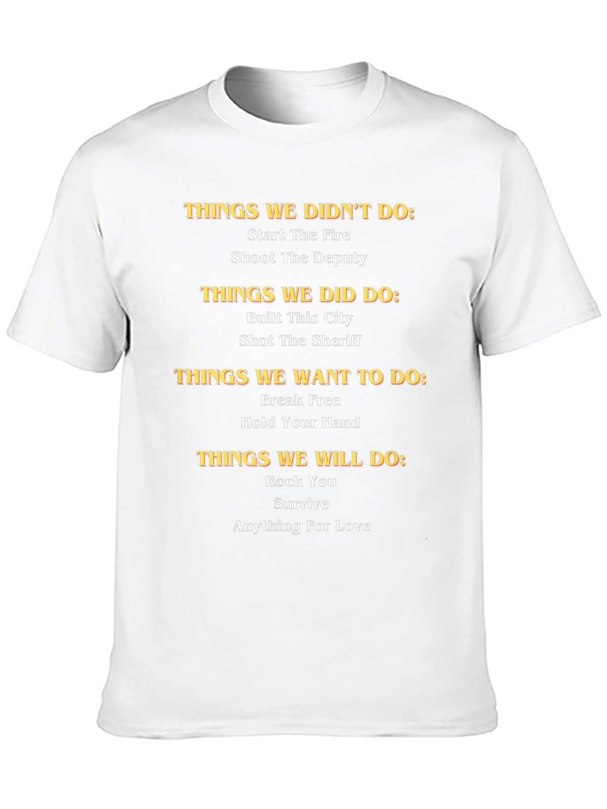Humorous Rock Anthem T-Shirt