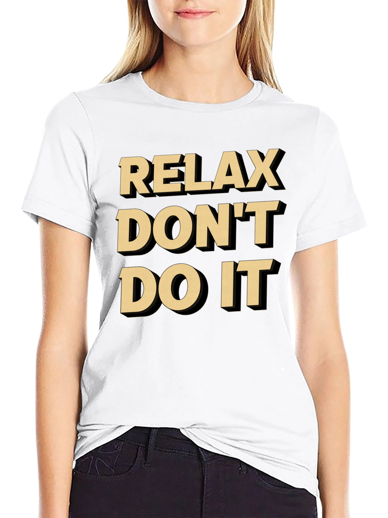 Relax Dont Do It Graphic Tee