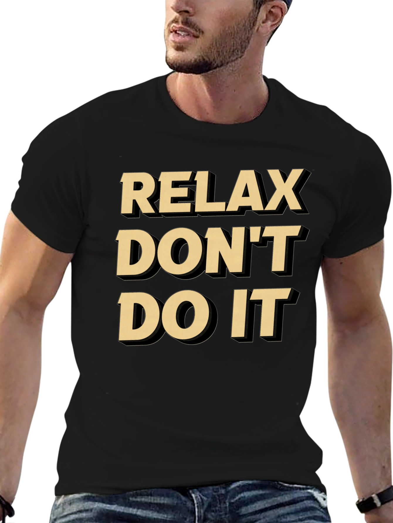 Relax Dont Do It Graphic Tee