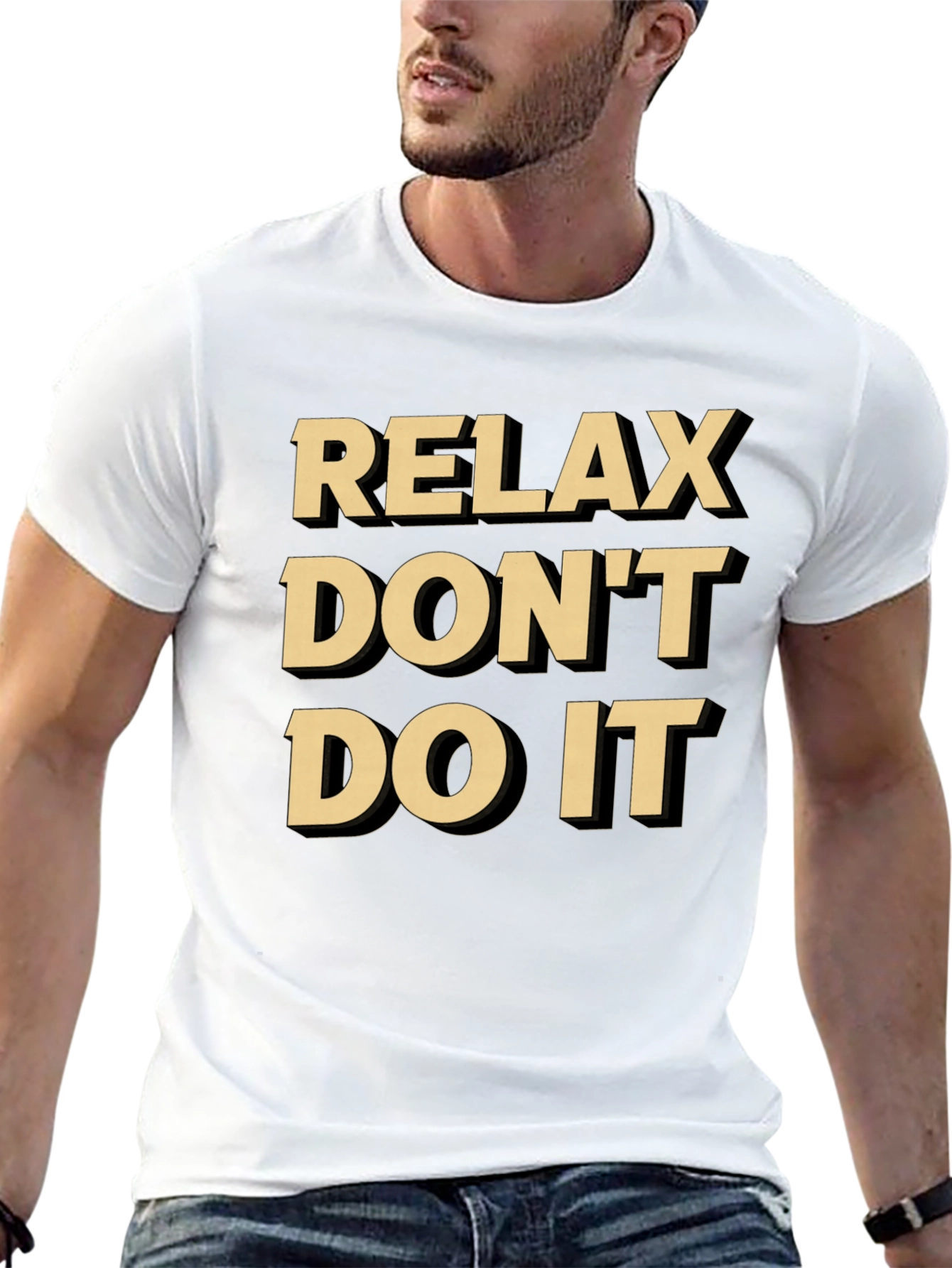 Relax Dont Do It Graphic Tee