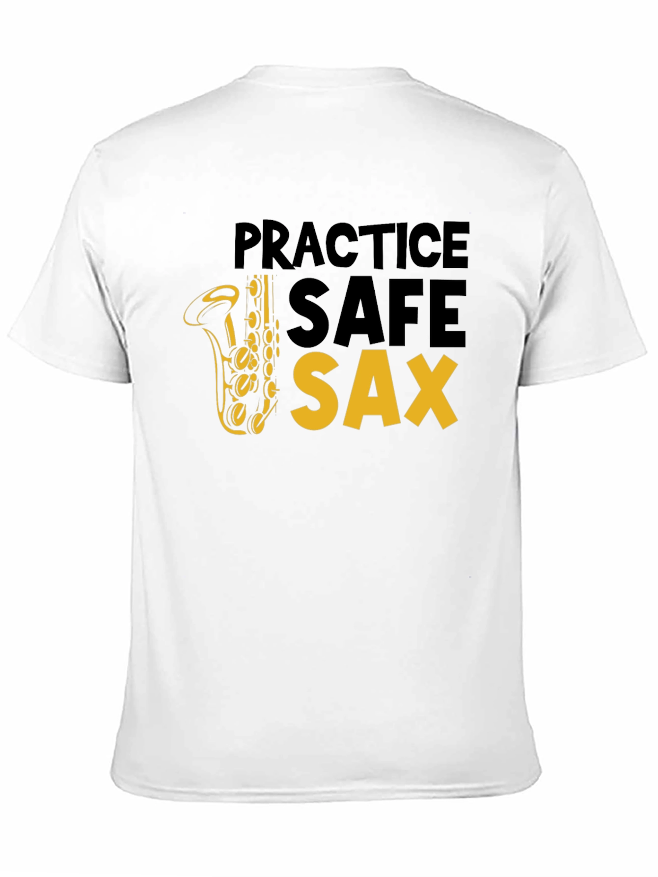 Practice Safe Sax T-Shirt - Music Lover Tee