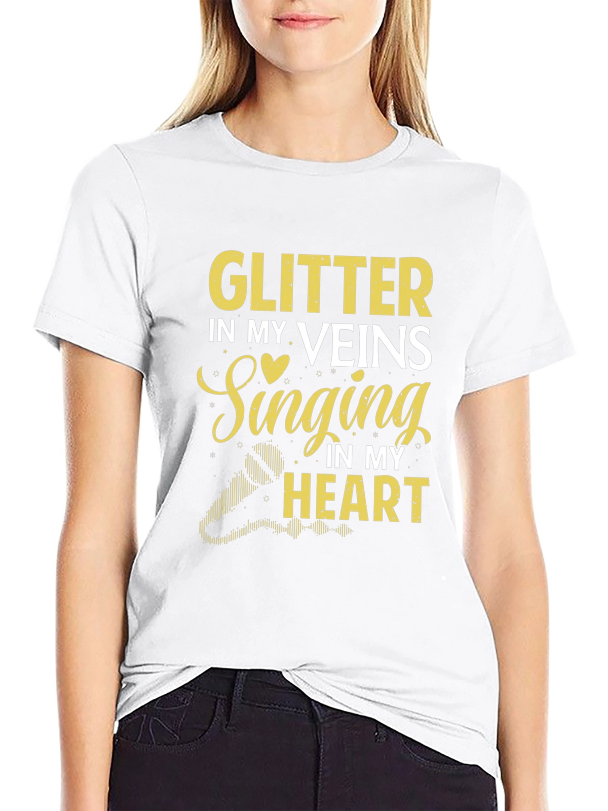Glitter in My Veins Singing in My Heart T-Shirt