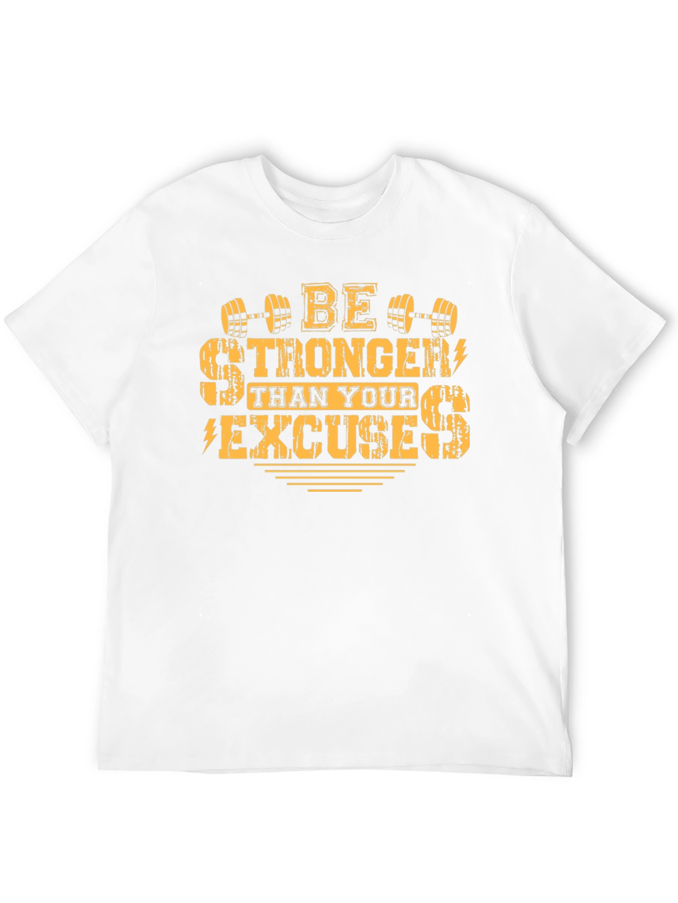 Be Stronger Than Your Excuses Graphic Tee