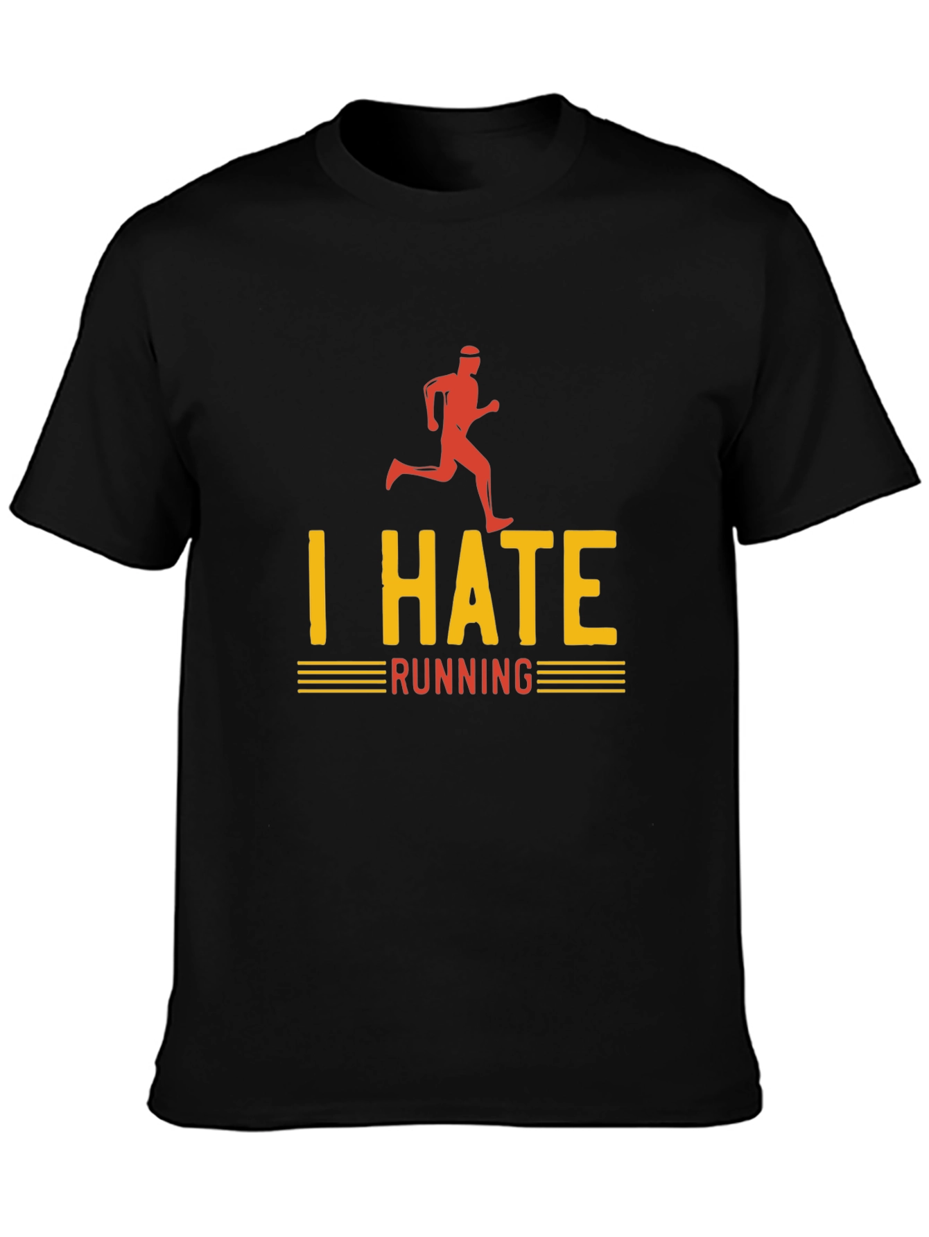 I Hate Running Graphic T-Shirt - Funny Runner Tee